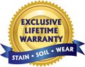 Our exclusive carpet brands come with a Lifetime Warranty on Stain, Soil and Wear.